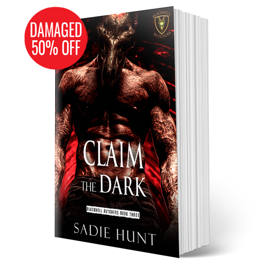 DAMAGED - MASKED Claim the Dark: A Dark New Adult Romance (Blackwell Butchers Book 3) - SIGNED MASKED PAPERBACK