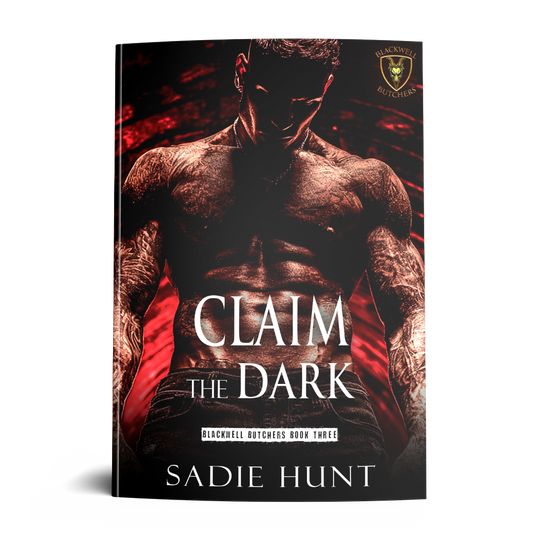 UNMASKED Claim the Dark: A Dark New Adult Romance (Blackwell Butchers Book 3) - SIGNED UNMASKED PAPERBACK