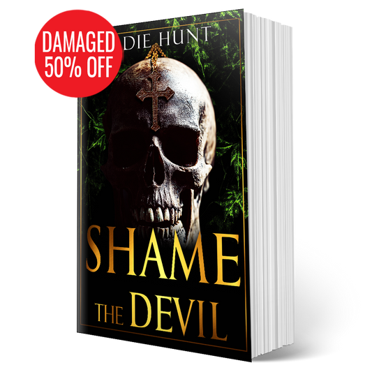 DAMAGED - DISCREET Shame the Devil: A Dark New Adult Romance (Blackwell Bastards Book 3) - SIGNED PAPERBACK